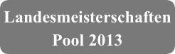 LandesmeisterschaftenPool 2013